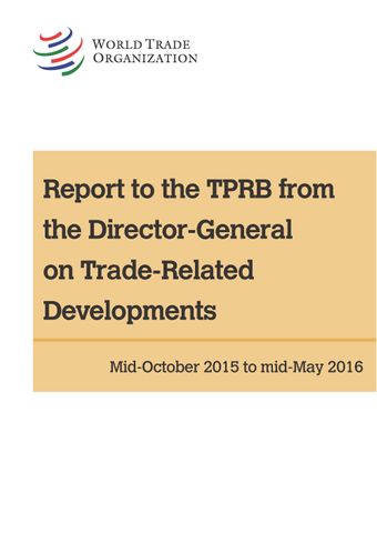 image of Report to the TPRB from the Director-General on Trade-Related Developments (2016)
