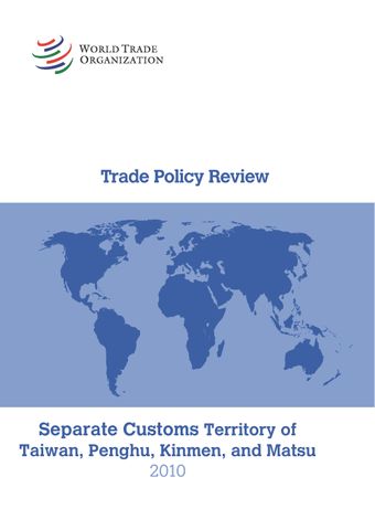image of Trade Policy Review: Separate Customs Territory of Taiwan, Penghu, Kinmen, and Matsu 2010
