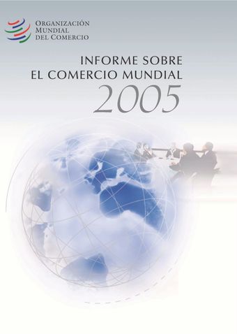 image of Informe sobre el Comercio Mundial 2005