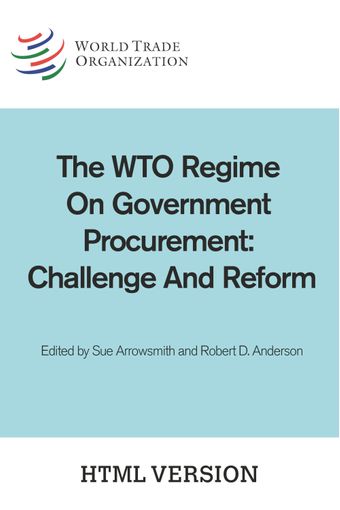 image of Work of UNCITRAL on government procurement: Purpose, objectives and complementarity with the work of the WTO