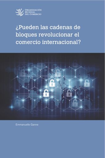 image of ¿Pueden las cadenas de bloques revolucionar el comercio internacional?