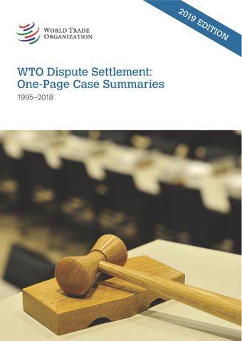 image of WTO Dispute Settlement: One-Page Case Summaries 1995–2018