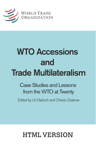 image of The 2012 WTO accession of Russia: Negotiating experience – challenges, opportunities and post-accession approaches