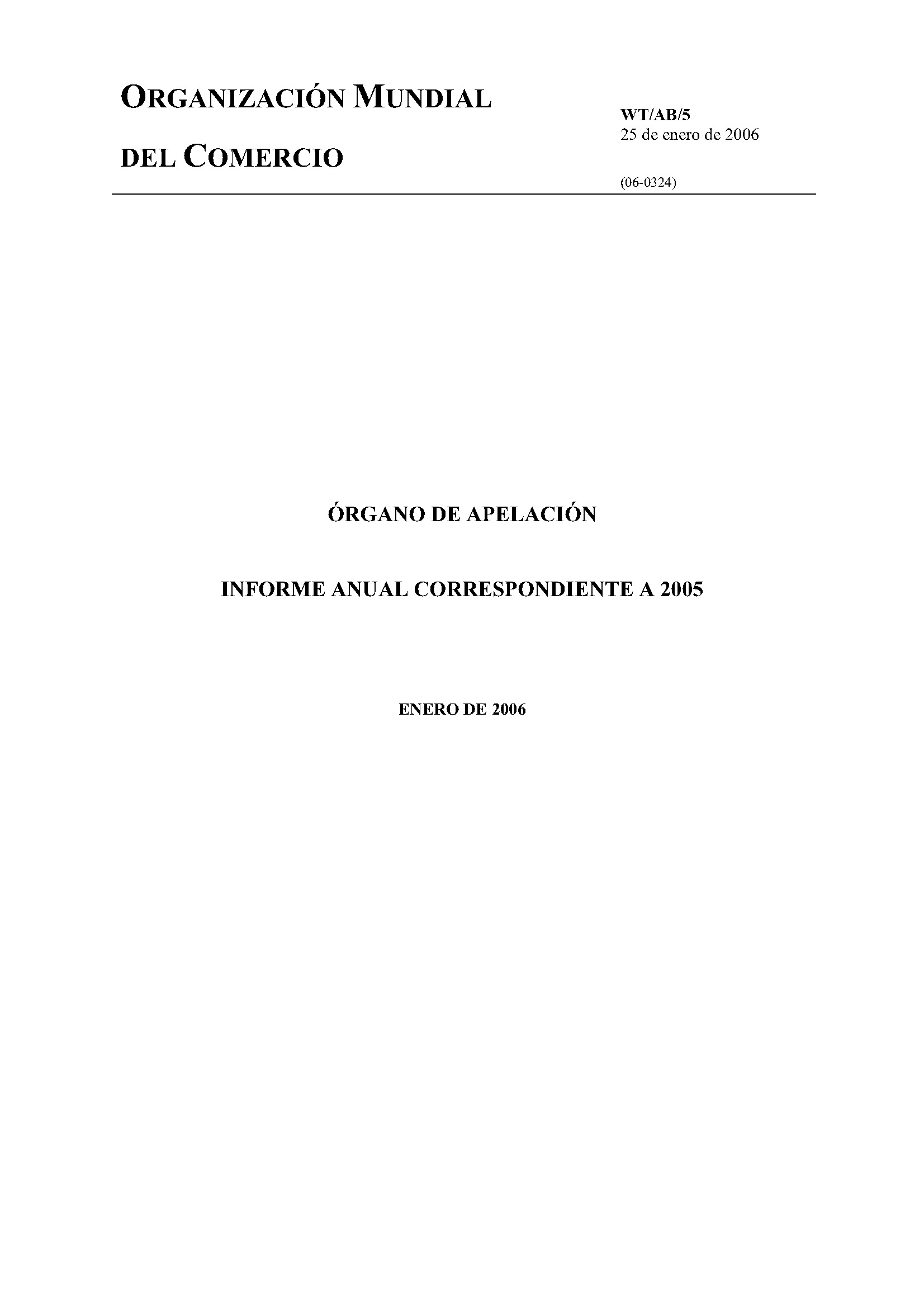 image of Informe anual del ógarno de opelación por 2005