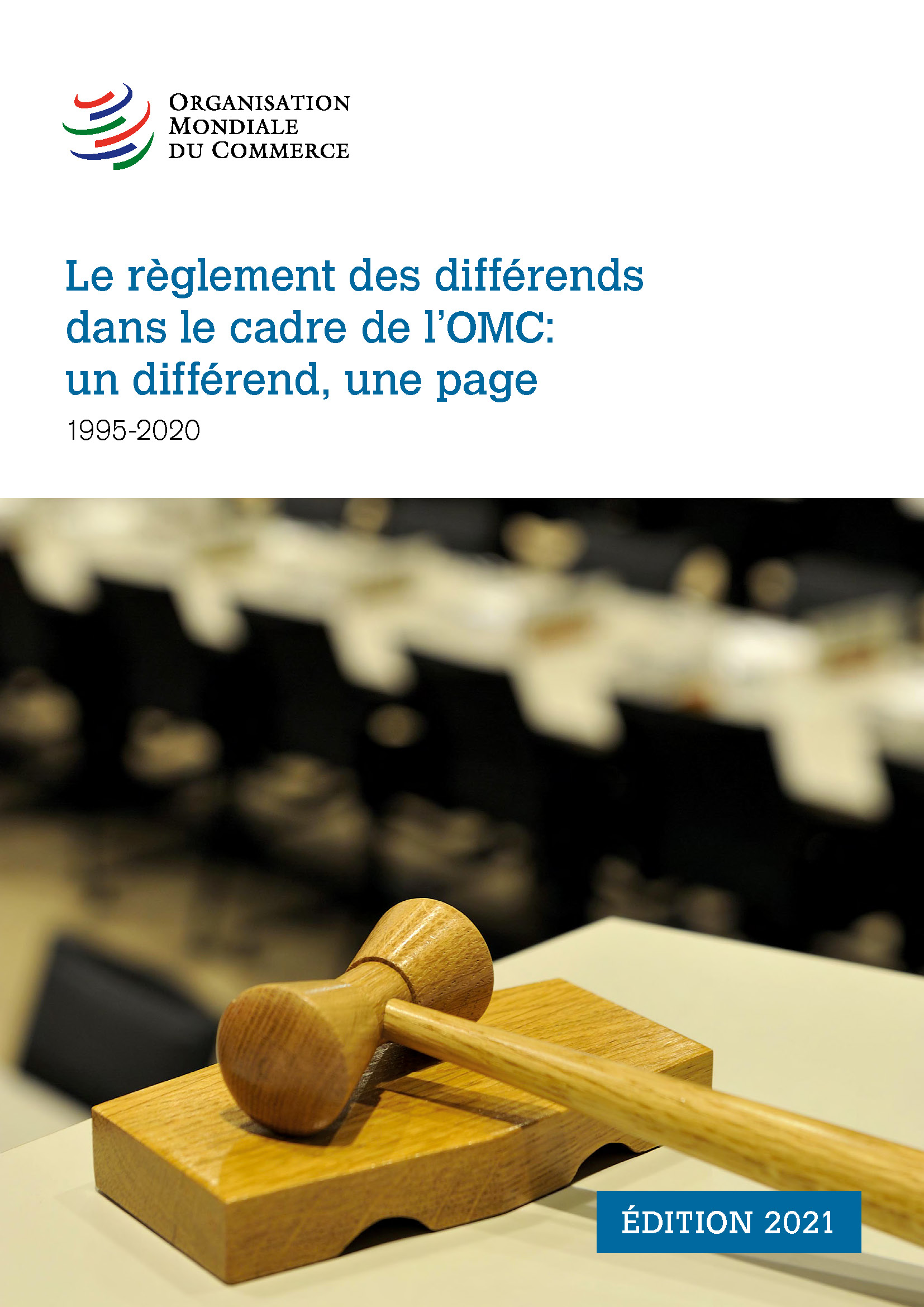 image of Le règlement des différends dans le cadre de l’OMC : un différend, une page (1995-2020)