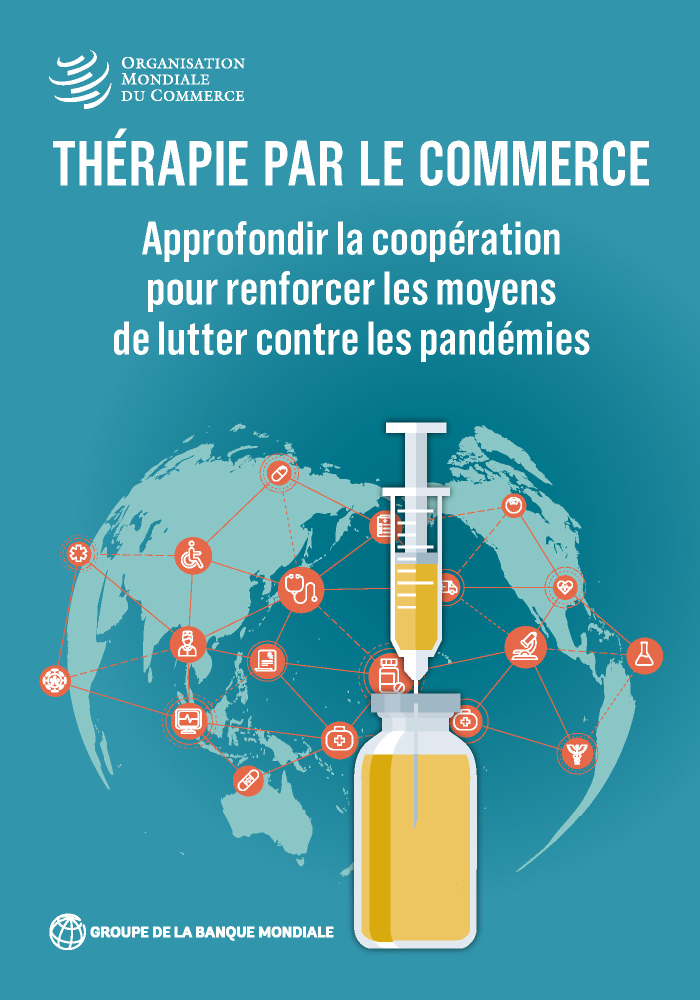 image of Mobiliser le commerce des produits et services médicaux pour lutter contre les futures pandémies: un plan d’action
