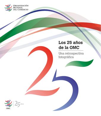 image of Los 25 años de la OMC: Una retrospectiva fotográfica