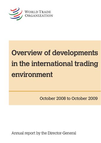 image of Overview of Developments in the International Trading Environment - Annual Report by the Director-General (2009)