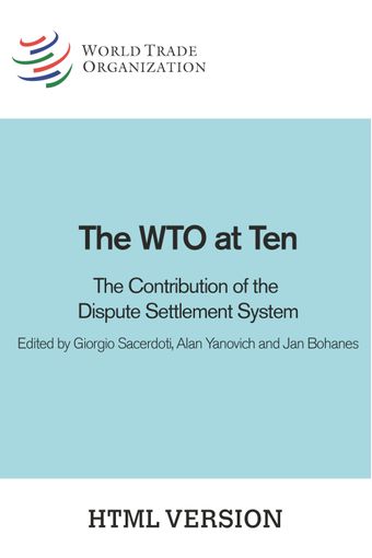 image of The Appellate Body, the WTO dispute settlement system, and the politics of multilateralism