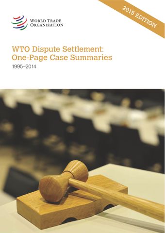 image of WTO Dispute Settlement: One-Page Case Summaries, 1995–2014